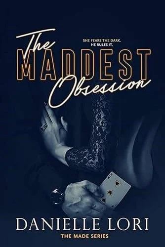 Book cover: The Maddest Obsession by Danielle Lori