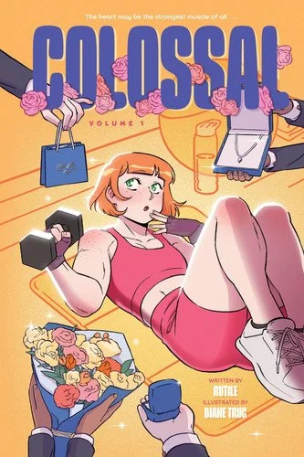 Book cover: Colossal (Volume 1) - A Graphic Novel by Rutile