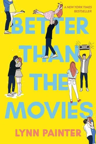 Book cover: Better Than the Movies by Lynn Painter