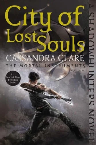 Book cover: City of Lost Souls (Mortal Instruments, The) by Cassandra Clare