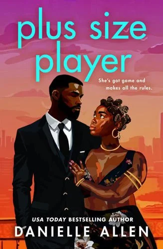 Book cover: Plus Size Player by Danielle Allen