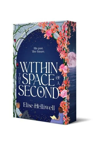 Book cover: Within the Space of a Second by Elise Helliwell