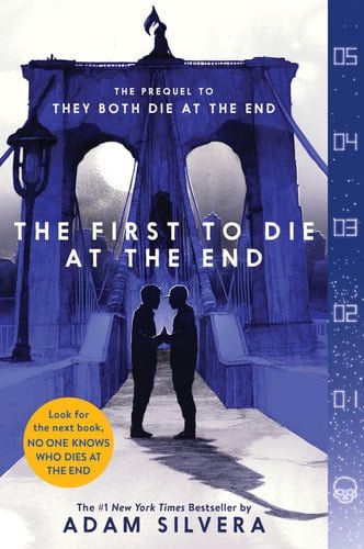 Book cover: The First to Die at the End by Adam Silvera