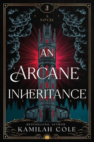 Book cover: An Arcane Inheritance (Standard Edition) by Kamilah Cole