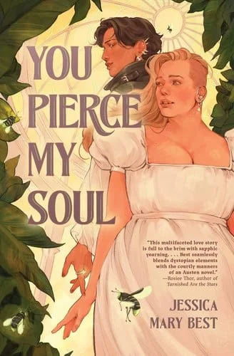 Book cover: You Pierce My Soul by Jessica Mary Best