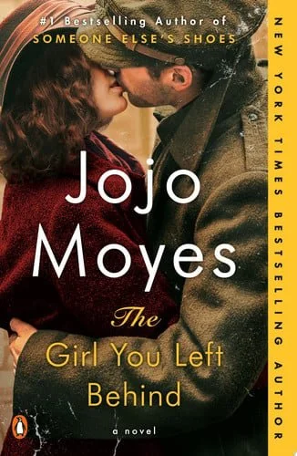 Book cover: The Girl You Left Behind: A Novel by Jojo Moyes