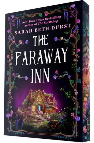 Book cover: The Faraway Inn by Sarah Beth Durst