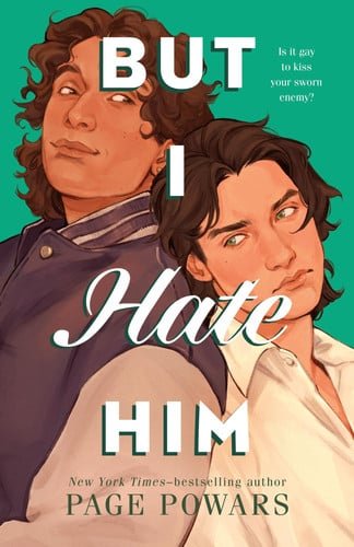 Book cover: But I Hate Him by Page Powars