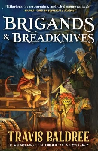 Book cover: Brigands & Breadknives by Travis Baldree
