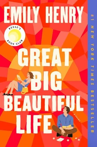 Book cover: Great Big Beautiful Life: Reese's Book Club by Emily Henry