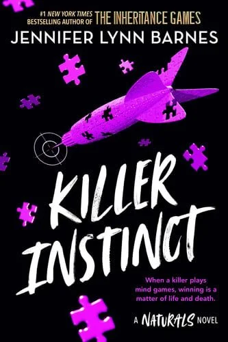 Book cover: Killer Instinct (The Naturals, 2) by Jennifer Lynn Barnes