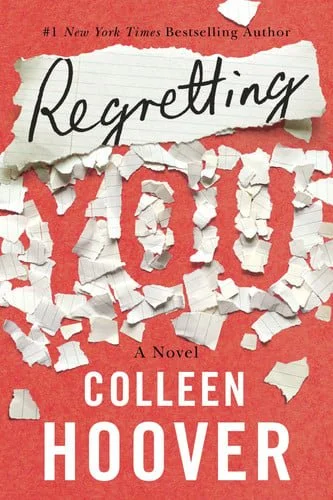 Book cover: Regretting You by Colleen Hoover