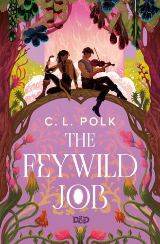 Book cover: The Feywild Job by C. L. Polk