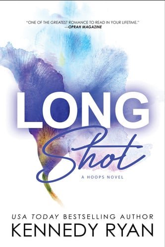 Book cover: Long Shot (Hoops, 1) by Kennedy Ryan