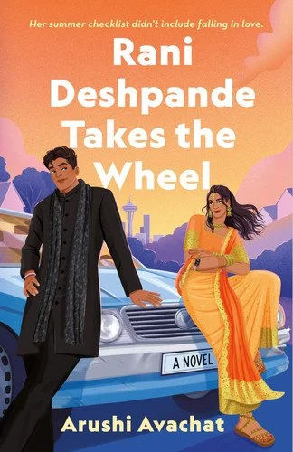 Book cover: Rani Deshpande Takes the Wheel by Arushi Avachat