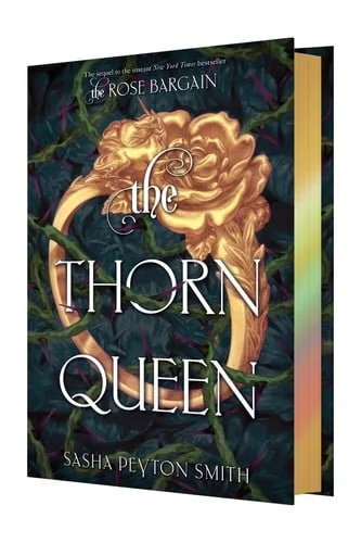Book cover: The Thorn Queen Deluxe Limited Edition by Sasha Peyton Smith