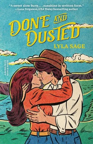 Book cover: Done and Dusted: A Rebel Blue Ranch Novel by Lyla Sage