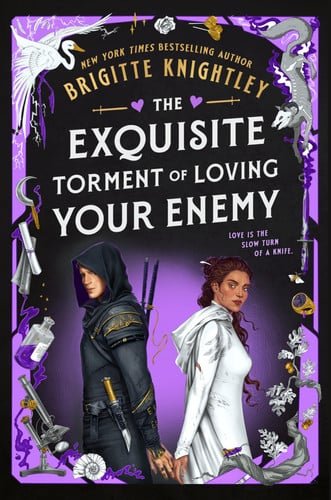 Book cover: The Exquisite Torment of Loving Your Enemy (Dearly Beloathed) by Brigitte Knightley