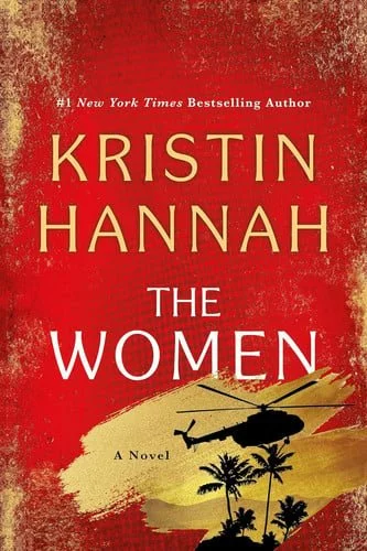 Book cover: The Women: A Novel by Kristin Hannah; T.C. Boyle