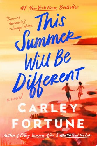 Book cover: This Summer Will Be Different by Carley Fortune