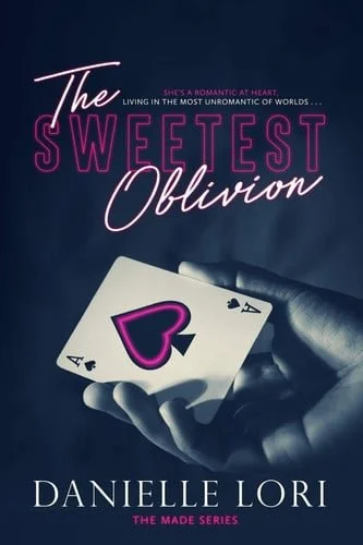 Book cover: The Sweetest Oblivion by Danielle Lori