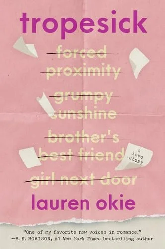 Book cover: Tropesick A Novel by Lauren Okie