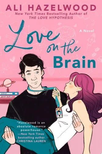 Book cover: Love on the Brain by Ali Hazelwood