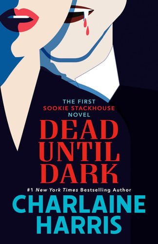 Book cover: Dead Until Dark by Charlaine Harris
