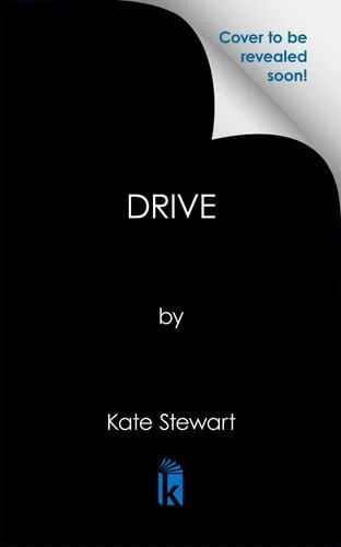 Book cover: Drive: Deluxe Limited Edition (Bittersweet Symphony Duet) by STEWART, KATE