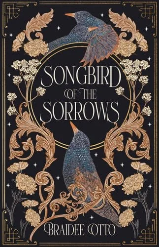 Book cover: Songbird of the Sorrows by Braidee Otto