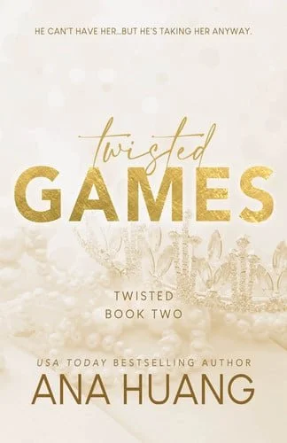 Book cover: Twisted Games (Twisted, 2) by Ana Huang