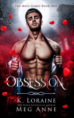 Book cover: Obsession by Meg Anne; K. Loraine