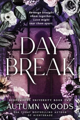 Book cover: Daybreak - Sorrowsong University Book 2 by Autumn Woods