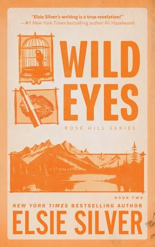 Book cover: Wild Eyes (Rose Hill, 2) by Elsie Silver