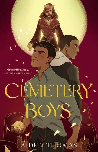 Book cover: Cemetery Boys (Cemetery Boys, 1) by Aiden Thomas