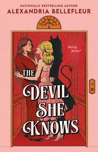 Book cover: The Devil She Knows by Alexandria Bellefleur