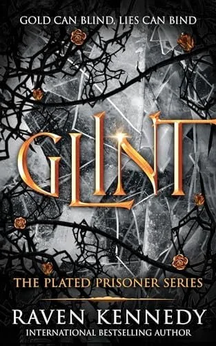Book cover: Glint (The Plated Prisoner, 2) by Raven Kennedy
