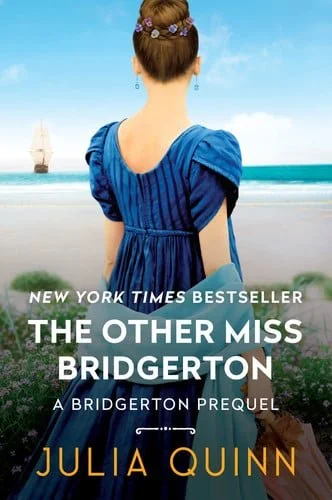 Book cover: The Other Miss Bridgerton A Bridgerton Prequel by Julia Quinn
