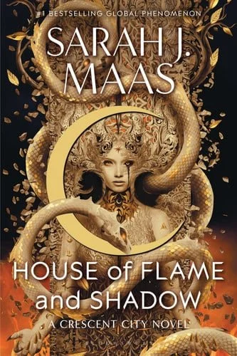 Book cover: House of Flame and Shadow (Crescent City, 3) by Sarah J. Maas
