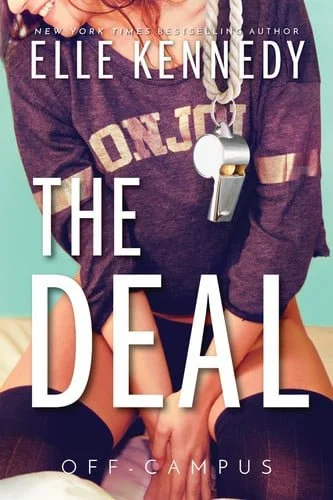 Book cover: The Deal (Off-Campus, 1) by Elle Kennedy