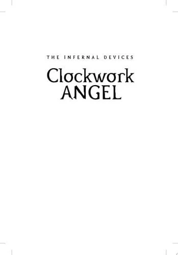Book cover: Clockwork Angel (1) (The Infernal Devices) by Cassandra Clare