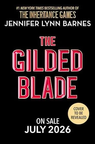 Book cover: The Gilded Blade by Jennifer Lynn Barnes