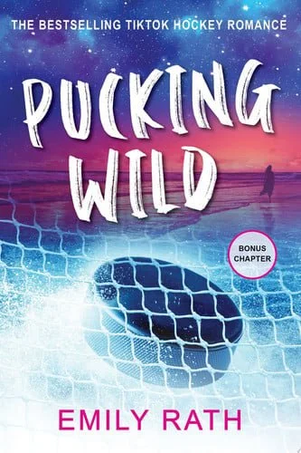 Book cover: Pucking Wild (Jacksonville Rays Hockey) by Emily Rath