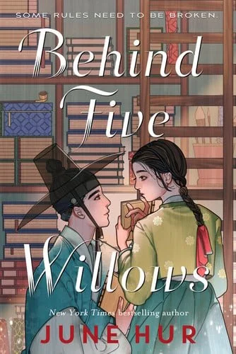 Book cover: Behind Five Willows by June Hur