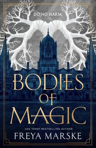 Book cover: Bodies of Magic by Freya Marske