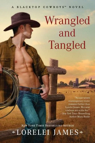 Book cover: Wrangled and Tangled by Lorelei James