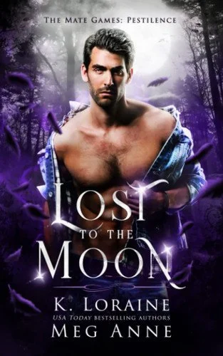 Book cover: Lost to the Moon: the Mate Games by Meg Anne; K. Loraine