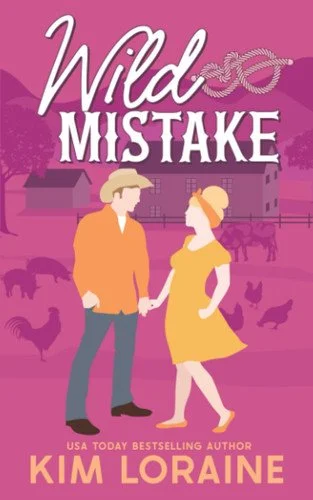 Book cover: Wild Mistake (Sunrise Cowboys) by Loraine, Kim