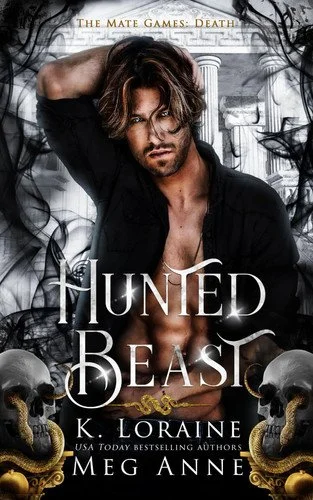 Book cover: Hunted Beast: The Mate Games (Death) by Anne, Meg; Loraine, K.