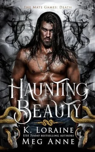 Book cover: Haunting Beauty: The Mate Games (Death) by Anne, Meg; Loraine, K.